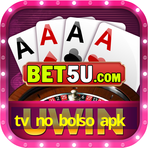 tv no bolso apk